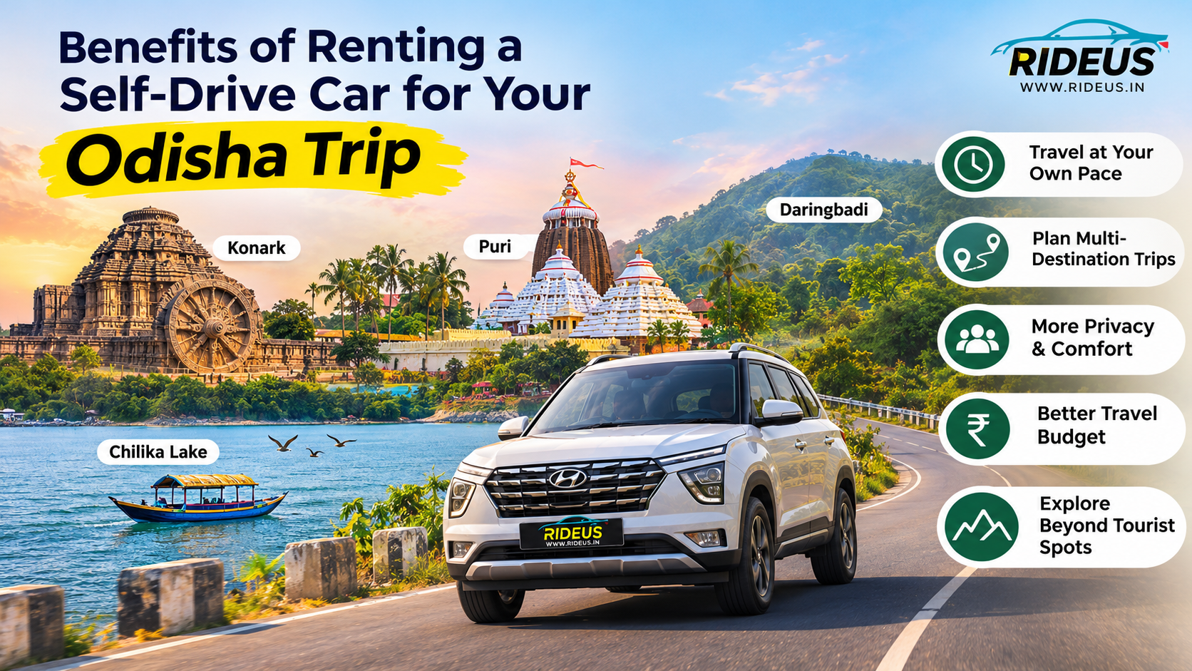 Benefits of Renting a Self-Drive Car for Your Odisha Trip | Rideus